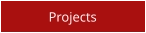 Projects
